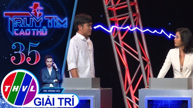 THVL | Cả Huỳnh Nhu và Trần Thế Nhân đều nghi ngờ Liêu Hà Trinh chính là cao thủ | Truy tìm cao thủ