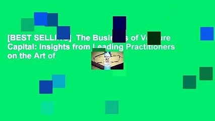 [BEST SELLING]  The Business of Venture Capital: Insights from Leading Practitioners on the Art of