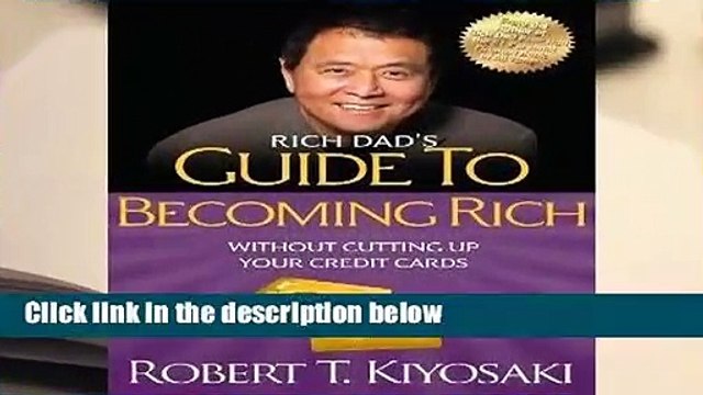 Rich Dad s Guide to Becoming Rich Without Cutting Up Your Credit Cards For Kindle