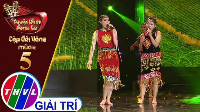 THVL | Tuyệt đỉnh song ca - Cặp đôi vàng 2019 | Tập 5[6]: Chiều lên bản thượng - Thiên Vũ, Quỳnh Như