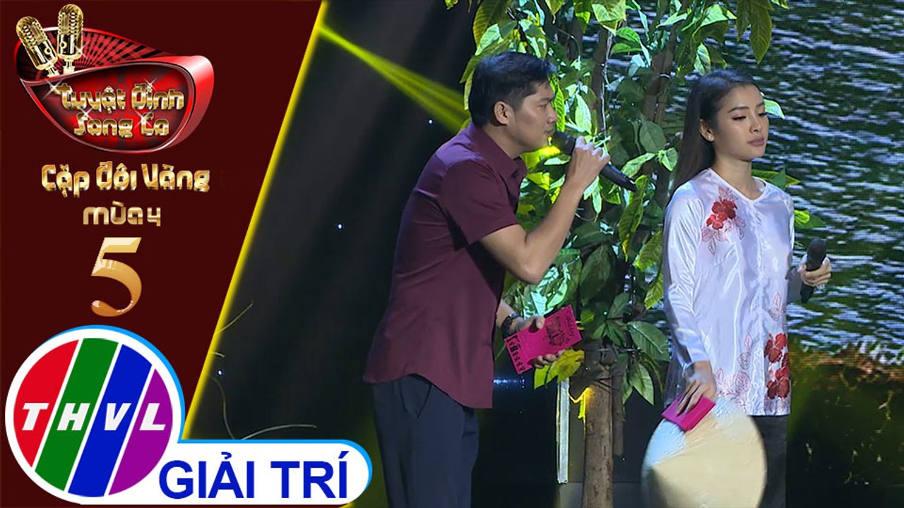 THVL | Tuyệt đỉnh song ca - Cặp đôi vàng 2019 | Tập 5[3]: Sao Út nỡ vội lấy chồng - Minh Luân, Phương Trinh Jolie