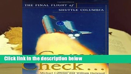 [FREE] Comm Check...: The Final Flight of Shuttle Columbia