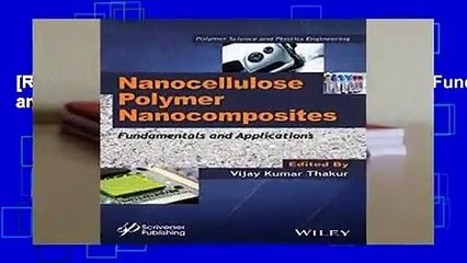 [READ] Nanocellulose Polymer Nanocomposites: Fundamentals and Applications (Polymer Science and