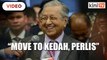We will all move to Kedah, no haze there, jokes Dr Mahathir