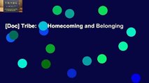 [Doc] Tribe: On Homecoming and Belonging