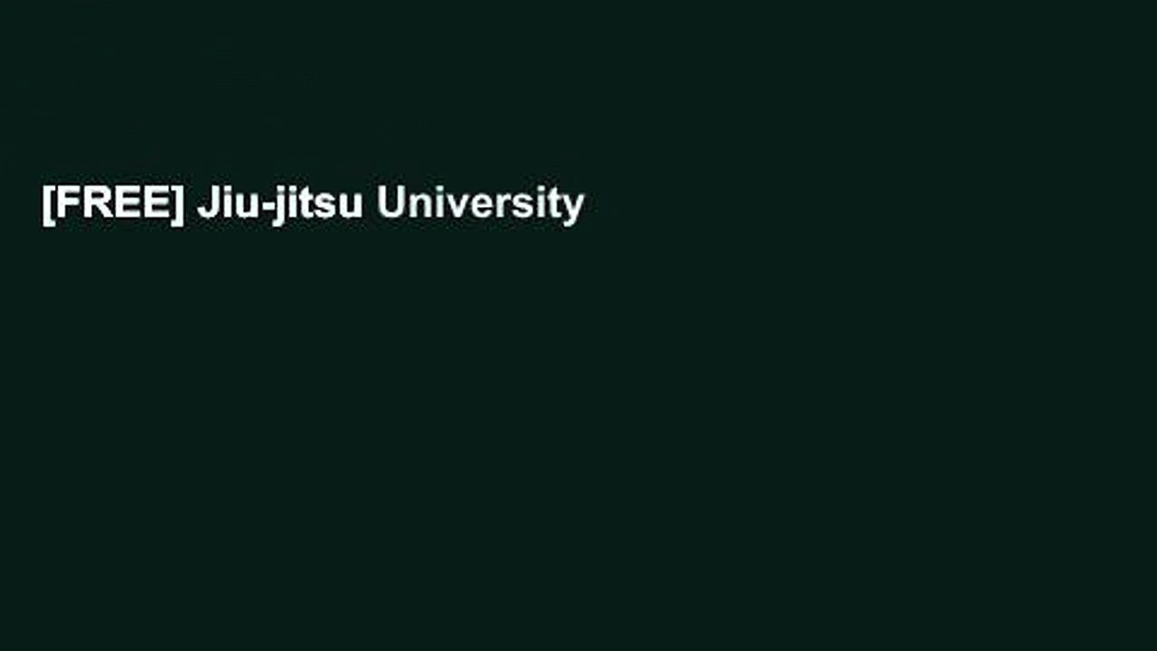 [FREE] Jiu-jitsu University