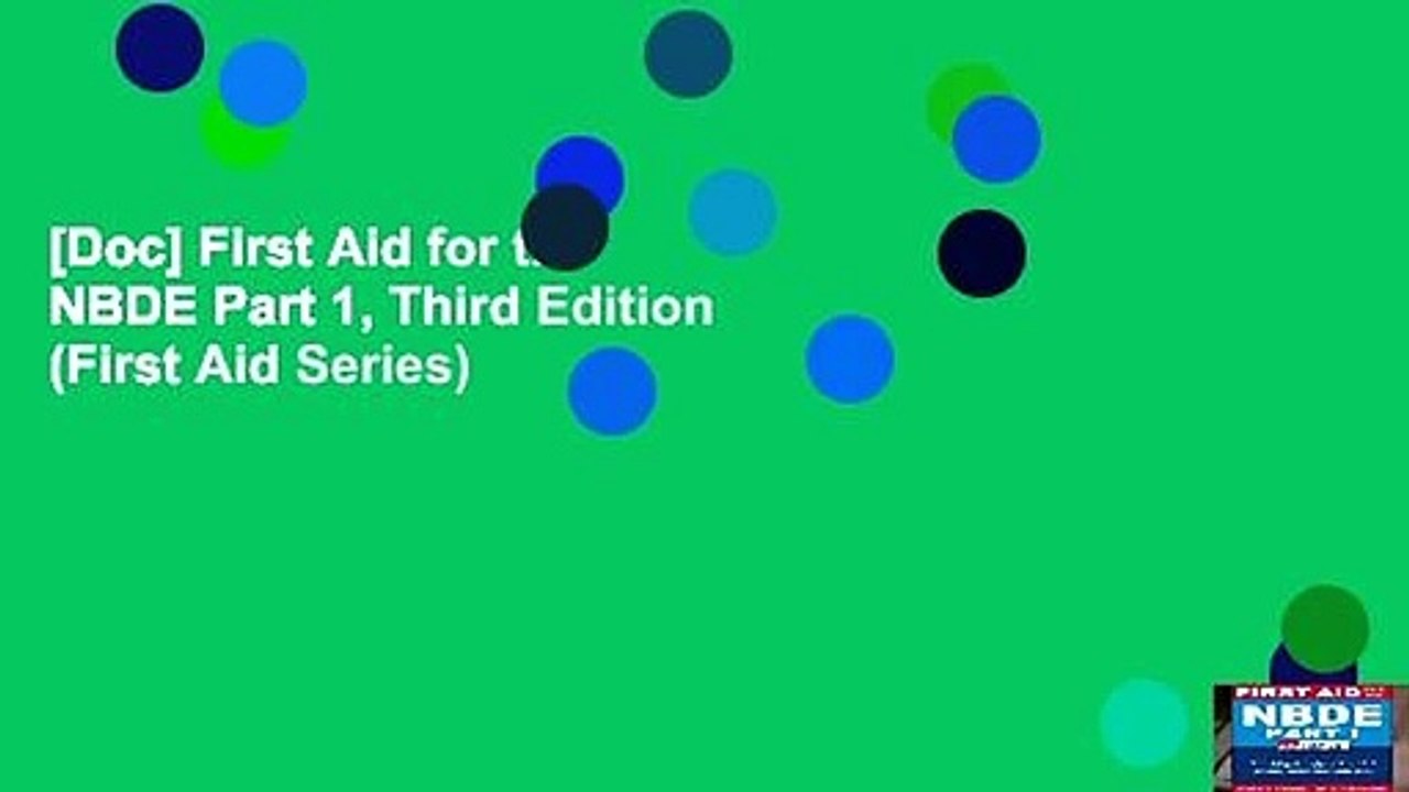 [Doc] First Aid for the NBDE Part 1, Third Edition (First Aid Series)