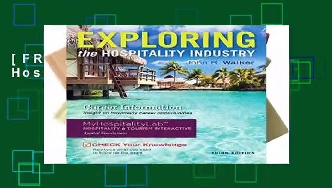 [FREE] Exploring the Hospitality Industry