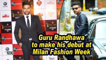 Guru Randhawa to make his debut at Milan Fashion Week