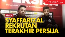 Syaffarizal Rekrutan Terakhir Persija di Bursa Transfer Paruh Musim Liga 1 2019
