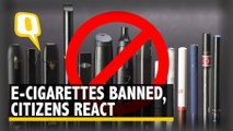 What Do Indians Think of the E-Cigarette Ban?