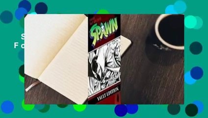 Spawn Vault Edition  For Kindle