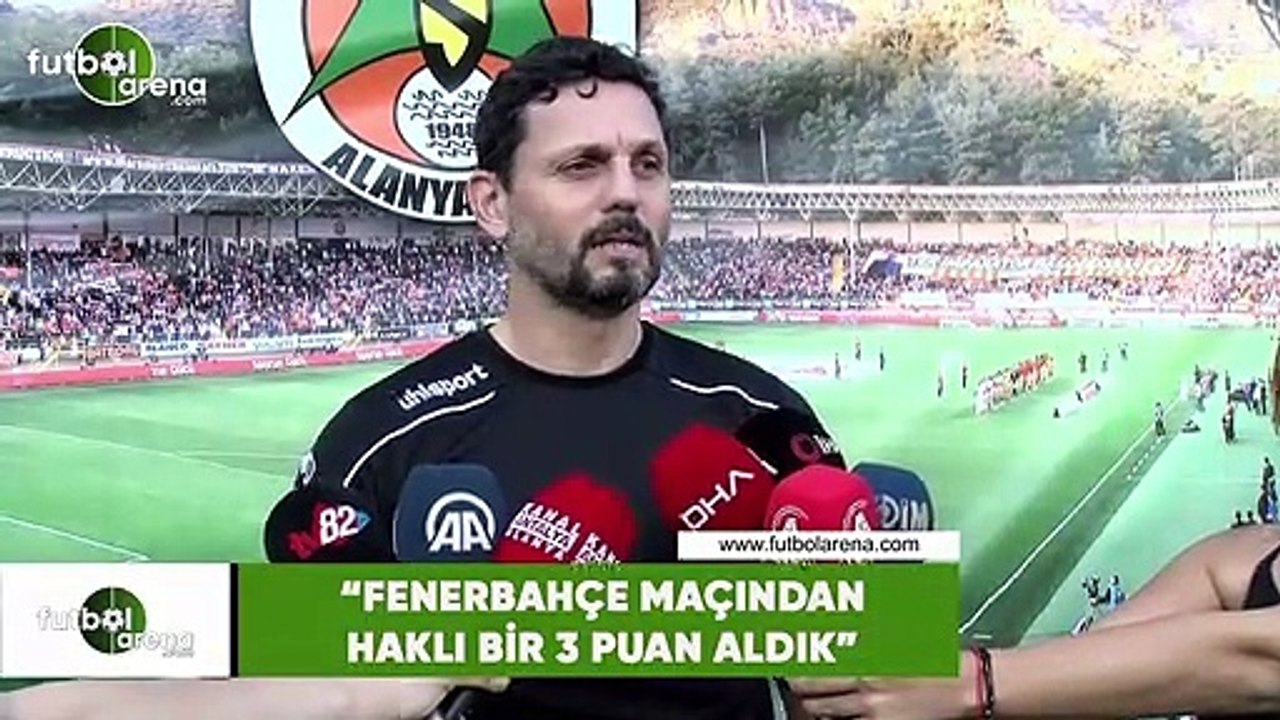 Erol Bulut: "Fenerbahçe maçından haklı bir 3 puan aldık"