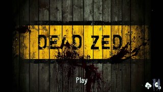 Dead Zed Gameplay