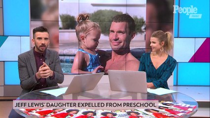 Jeff Lewis' Daughter, 2, Expelled from Preschool After He Criticized It on the Radio