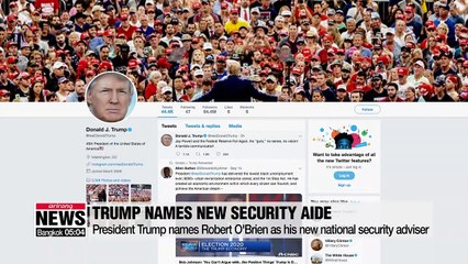 Trump names Robert O'Brien as new national security advisor