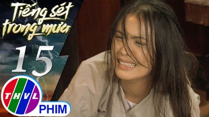 THVL | Tiếng sét trong mưa - Tập 15[4]: Hạnh Dung bị đuổi ra khỏi nhà vì cái chết của Quang