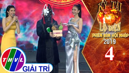 THVL | Kỳ tài lộ diện 2019 phiên bản hội nhập - Tập 4[5]: Kết quả