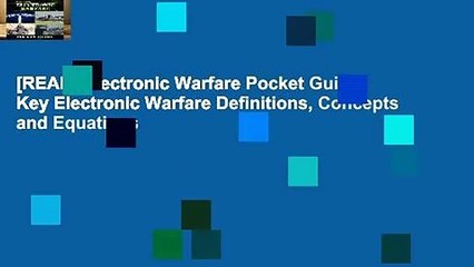[READ] Electronic Warfare Pocket Guide: Key Electronic Warfare Definitions, Concepts and Equations