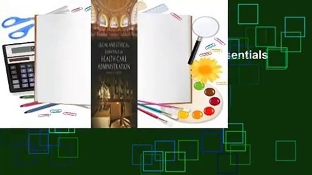 [BEST SELLING] Legal and Ethical Essentials of Health Care Administration