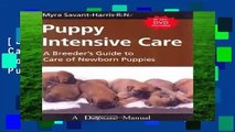 [Doc] Puppy Intensive Care: A Breeder s Guide to Care of Newborn Puppies