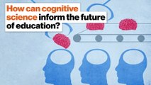 How can cognitive science inform the future of education?