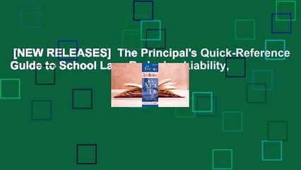 [NEW RELEASES]  The Principal's Quick-Reference Guide to School Law: Reducing Liability,