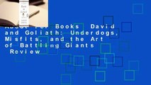 About For Books  David and Goliath: Underdogs, Misfits, and the Art of Battling Giants  Review