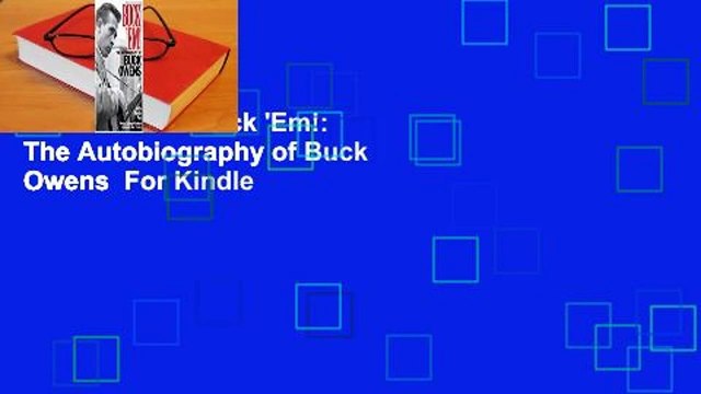 Full version Buck 'Em!: The Autobiography of Buck Owens For Kindle