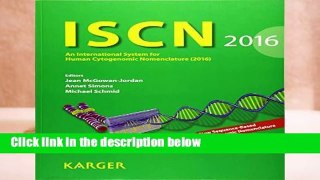 [FREE] ISCN 2016: An International System for Human Cytogenomic Nomenclature (2016)