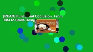 [READ] Functional Occlusion: From TMJ to Smile Design, 1e