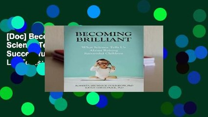 [Doc] Becoming Brilliant: What Science Tells Us About Raising Successful Children (APA LifeTools: