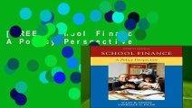 [FREE] School Finance: A Policy Perspective