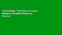 Full E-book  The Pearl (Penguin Readers (Graded Readers))  Review