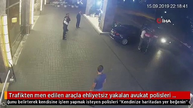 Trafikten men edilen araçla ehliyetsiz yakalan avukat ortalığı böyle ayağa kaldırdı