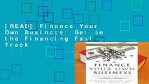 [READ] Finance Your Own Business: Get on the Financing Fast Track