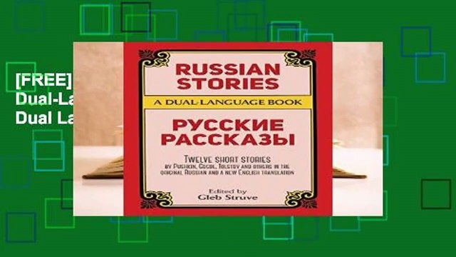 [FREE] Russian Stories: A Dual-Language Book (Dover Dual Language Russian)