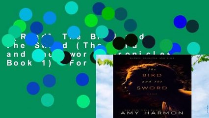 [Read] The Bird and the Sword (The Bird and the Sword Chronicles Book 1)  For Free