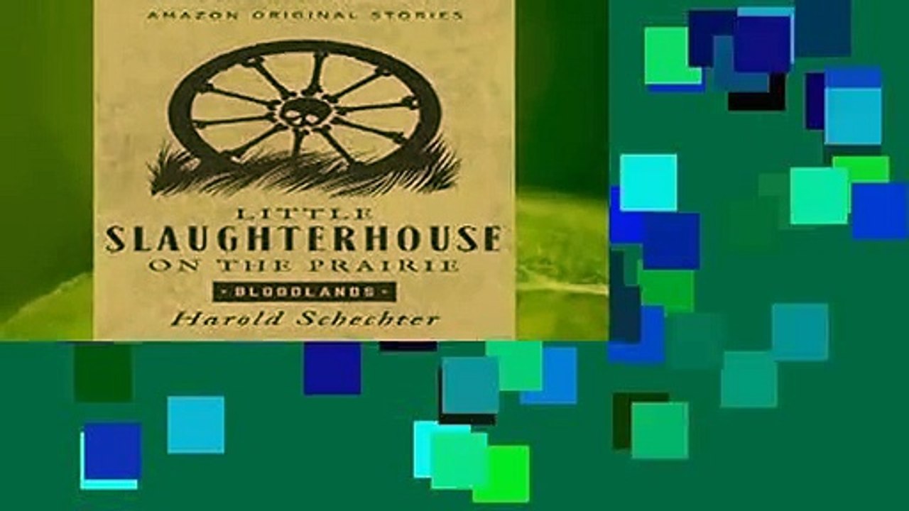 Little Slaughterhouse on the Prairie (Bloodlands collection) For Kindle