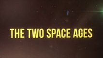 The Two Space Ages