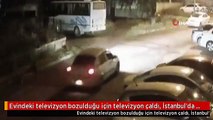 Evindeki televizyon bozulduğu için televizyon çaldı, İstanbul'da yakalandı.