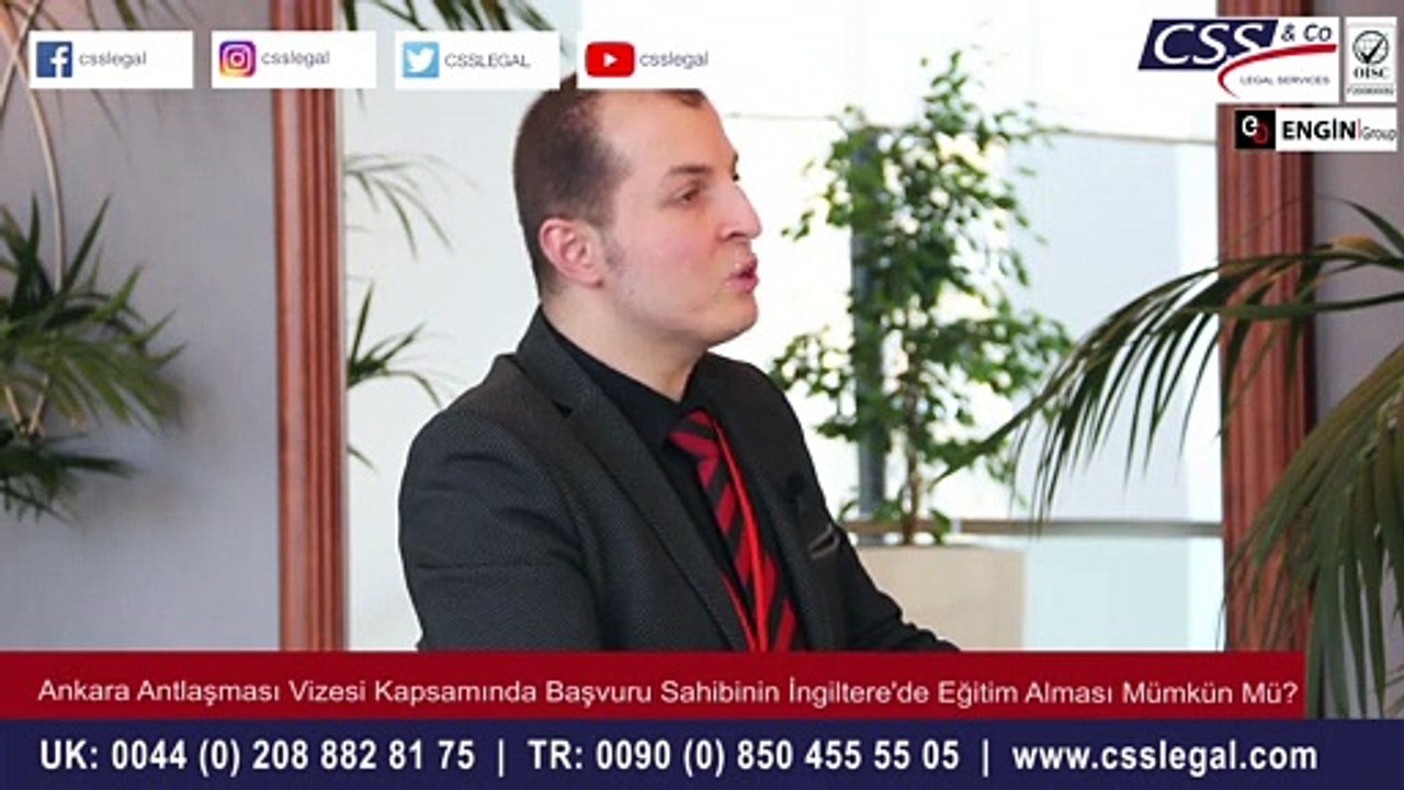İngiltere Ankara Anlaşması Vizesi ile Eğitim Almak Mümkün Mü? - CSS LEGAL