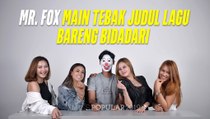 Mr. FOX Main Tebak Judul Lagu Bareng Bidadari | Miss POPULAR Voice Of Angels