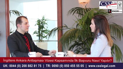 Ankara Anlaşması Vizesine İlk Başvuru Nasıl Yapılır? - CSS LEGAL