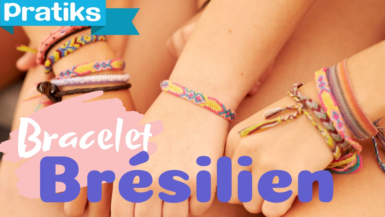 Fabriquer un bracelet brésilien