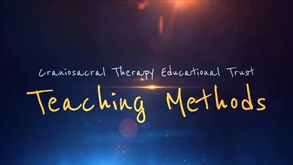 Craniosacral Therapy Educational Trust – Teaching Methods