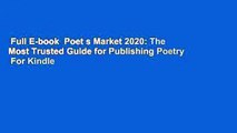 Full E-book  Poet s Market 2020: The Most Trusted Guide for Publishing Poetry  For Kindle