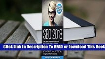 [Read] Seo 2018 Learn Search Engine Optimization with Smart Internet Marketing Strateg: Learn Seo