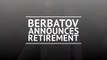 BREAKING NEWS: Berbatov announces retirement