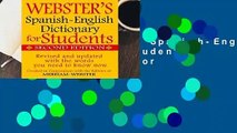 [Read] Webster s Spanish-English Dictionary for Students, Second Edition  For Online